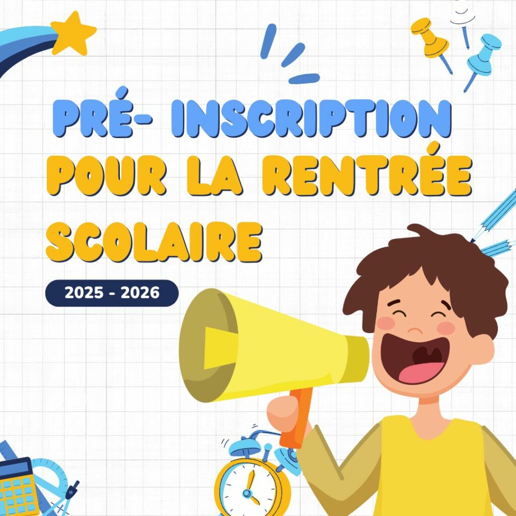 Inscriptions scolaires 2025-2026 – École maternelle